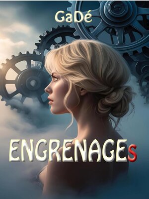 cover image of Engrenages